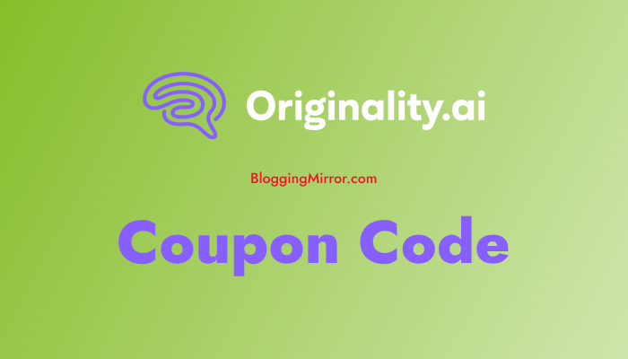 Originality AI Coupon Code 2024 – Get Up to 50% OFF (July)