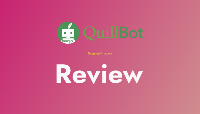 QuillBot Review